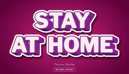 Stay home 3d - editable text effect