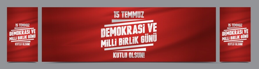 Minimal Set for the Turkish holiday Demokrasi ve Milli Birlik Gunu 15 Temmuz Translation from Turkish: The Democracy and National Unity Day of Turkey, veterans and martyrs of 15 July. With a holiday.