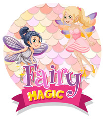 Fairy cartoon character with Fairy Magic font typography on pastel scales isolated