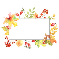 Autumn Watercolor Frame with Leaves and Berries. Isolated on White Background. Fall Illustration for Sales, Greeting card, Invitation. Copy Space.