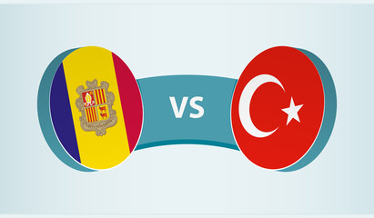 Andorra versus Turkey, team sports competition concept.
