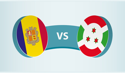 Andorra versus Burundi, team sports competition concept.