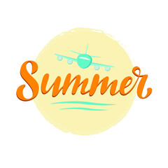 Summer, digital handwriting, lettering, the color of the gold sand, blue plane, ad waves, beige circle background. Vector illustrations, modern design. Summer illustration, banner, poster, postcard.