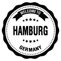 WELCOME TO HAMBURG - GERMANY, words written on black stamp