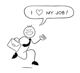 Stickman businessman character happy and running with briefcase and says i love my job, vector cartoon illustration