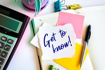 Get To Know write on Sticky Notes.