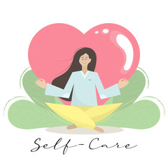 Self-care body wellness concept. Young woman sits in lotus pose. Isolated cartoon vector illustration. Concept of meditation, controlling mind and emotions, yoga zen. Big heart and trending leaves.