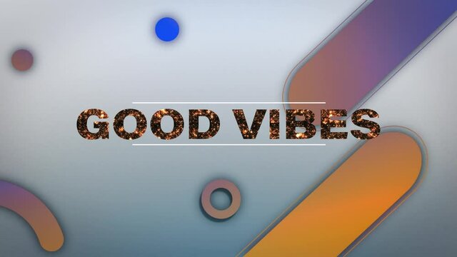 Animation of social media good vibes text and shapes on grey background