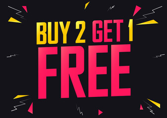 Buy 2 Get 1 Free, sale poster design template, discount banner, vector illustration
