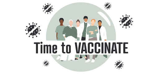 Time to vaccinate banner. Covid-19 vaccine. Flat vector illustration.