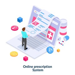 Online prescription system concept. A person has received permission to purchase medicine via the Internet . Vector illustration in isometric style isolated on white background.