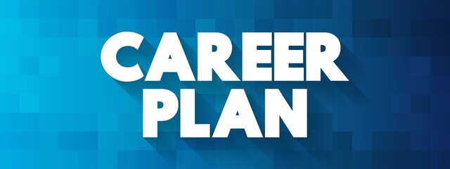 Career Plan text quote, concept background