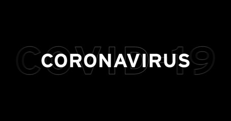 Coronavirus concept texts against black background