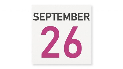 September 26 date behind torn page of a calendar, 3d animation