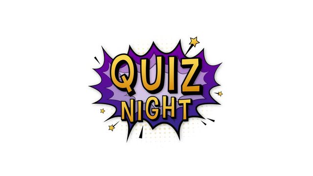 Comic speech bubbles with text quiz night. Vintage cartoon illustration. Symbol, sticker tag, special offer label, advertising badge. Motion graphics.