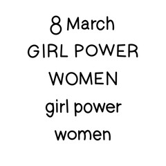 Feminine power. March 8, female power, lettering. Women symbols. Black silhouettes on a white background.