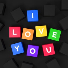 I love you. Pride month slogan. colorful blocks. LBGT theme. 3d rendering