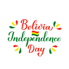 Bolivia Independence Day calligraphy lettering isolated on white. National holiday celebrated on August 6. Vector template for typography poster, banner, greeting card, flyer