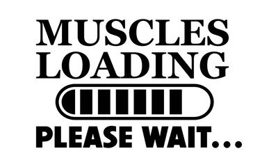 Muscles Loading Please Wait, Mom, Mom Life Vector And Clip Art