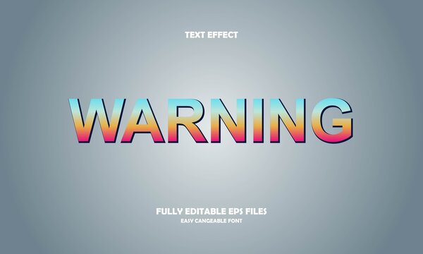 Warning Style Editable Text Effect