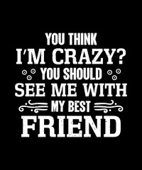 Friendship quote typography design for print items