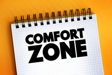 Comfort Zone text quote on notepad, concept background
