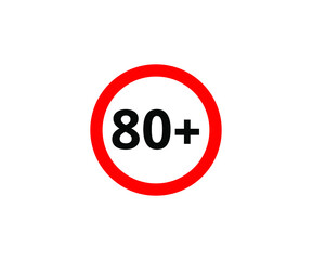 80+ restriction flat sign isolated on white background. 80 plus Age limit symbols