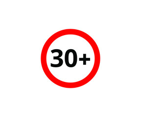 30+ restriction flat sign isolated on white background. 30 plus Age limit symbols