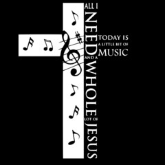 all i need wholelot of jesus today is a little bit of music on black background inspirational quotes,lettering design