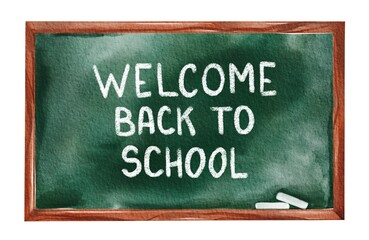 Obraz premium Hand drawing watercolor green school board. Welcome back to school. Use for card, postcard, print, poster, book, illustration, template, design, photobook