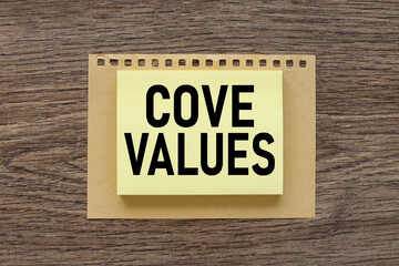 Core Values. text on a wooden table, on a bright sticker