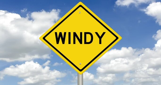 Rendering of a yellow sign WINDY in front of cloudscape time lapse