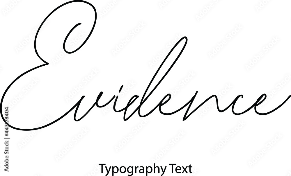 Fototapete evidence vector script and cursive handwritten typography for designs brochures banner flyers and t-