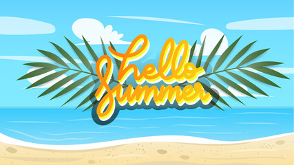 Fototapeta na wymiar hello summer handwriting calligraphy with palm leaves on sky and blue sea background, illustration vector EPS 10