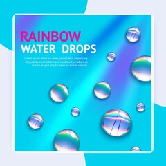 Realistic water drops with colorful rainbow reflection inside poster vector illustration