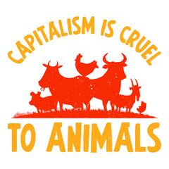 capitalism is cruel to animals animal rights maternity   poster design vector illustration for use in design and print poster canvas