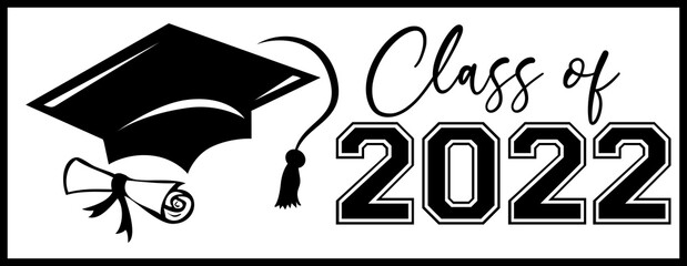 Class of 2022 Banner with Diploma and Cap