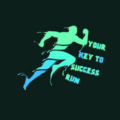your key to success run T Shirt Design