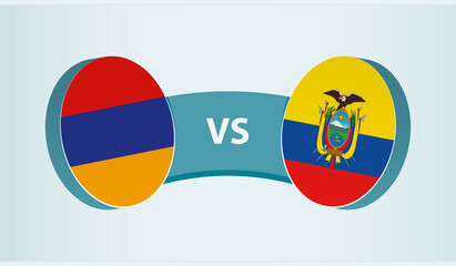 Armenia versus Ecuador, team sports competition concept.