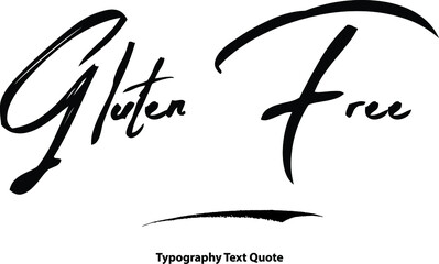 Gluten Free Hand Written Brush Typography Text Phrase