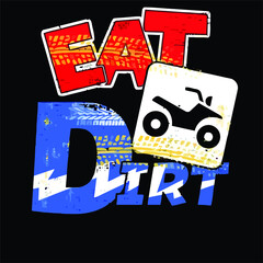 eat dirt a art item made just for you design vector illustration for use in design and print poster canvas