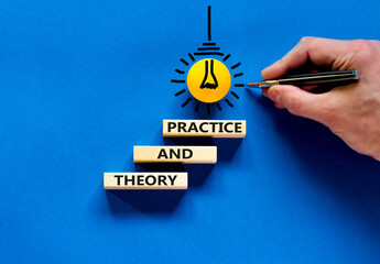 Theory and practice symbol. Wooden blocks with words 'Theory and practice' on a beautiful blue background. Businessman hand, light bulb icon. Business, theory and practice concept. Copy space. - obrazy, fototapety, plakaty