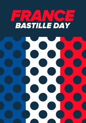 Bastille Day in France. National happy holiday, celebrated annual in July 14. French flag. France independence and freedom. Patriotic elements. Festive design. Vector poster illustration