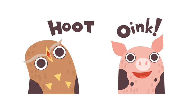 Cute Animals Making Sounds Set, Adorable Owl, Pig Saying Hoot and Oink Cartoon Vector Illustration
