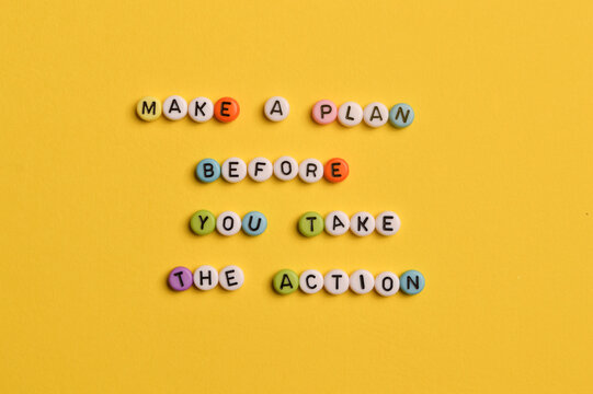 Alphabet Beads With Text MAKE A PLAN BEFORE YOU TAKE THE ACTION