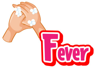 Fever font design with virus spreads from shaking hands on white background