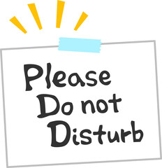 'Do Not Disturb'と書かれた貼り紙