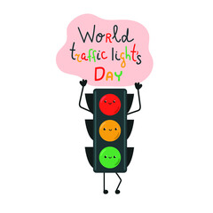Cute traffic lights with faces and legs, hands hold pink cloud with text World Traffic Lights Day.