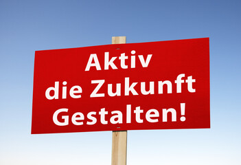 Aktiv die Zukunft Gestalten