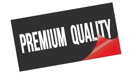 PREMIUM  QUALITY text on black red sticker stamp.